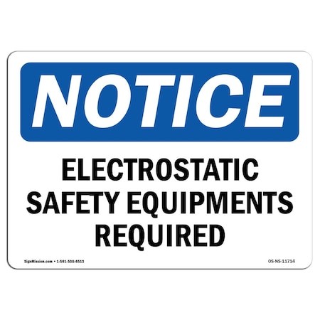 Signmission OSHA Sign, Electrostatic Safety Equipment Required, 10in X 7in Aluminum, 10" W, 7" H, Landscape OS-NS-A-710-L-11714